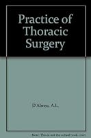 A practice of thoracic surgery 0713141735 Book Cover