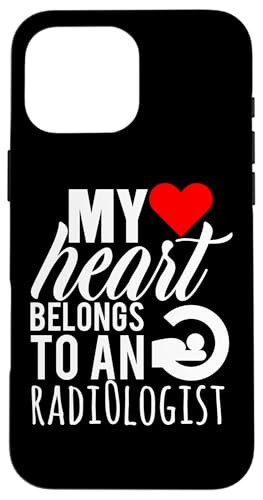 My heart belongs to a Radiologist �X�}�z�P�[�X iPhone 16 Pro Max �p