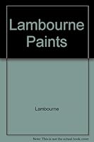 Lambourne Paints (Ellis Horwood series in applied science and industrial technology) 0470208090 Book Cover