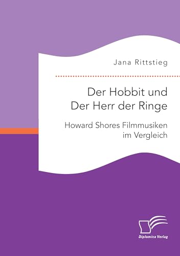 Der Hobbit und Der Herr der Ringe: Howard Shore... [German] 3959348150 Book Cover