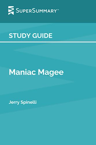 Study Guide: Maniac Magee by Jerry Spinelli (SuperSummary)