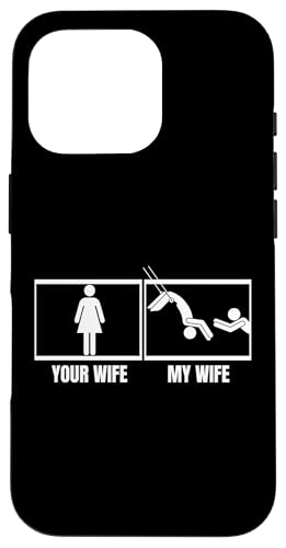 Trapeze Artist Your Wife My Wife Husband gs[Y X}zP[X iPhone 16 Pro p