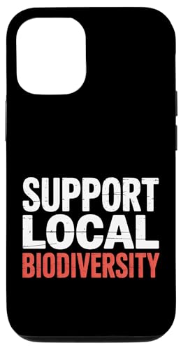 Support Local Biodiversity RT|[^[ |- X}zP[X iPhone 12/12 Pro p