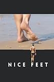 Nice Feet, UNIQUE book for feet lovers, 27 original photographic works from the author: Gift idea for foot fetishists, high-quality, durable and brilliant book