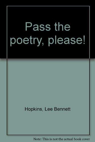 Pass the poetry, please! 0060226021 Book Cover