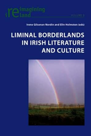 Liminal Borderlands in Irish Literature and Culture: 9 book cover