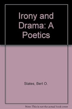 Hardcover Irony and Drama: A Poetics Book