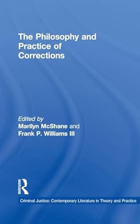 The Philosophy and Practice of Corrections: 4 book cover