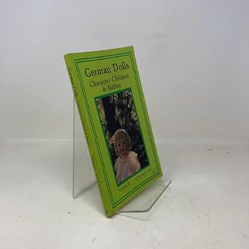 Paperback German Dolls: Character Children & Babies, Volume II Book