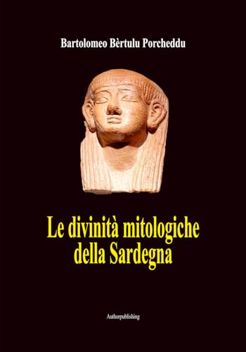 Le divinita mitologiche della Sardegna (C^A)