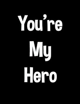 You're My Hero: Men Everyone Gifts