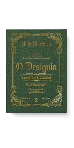 O Desígnio – O Sonho e o Destino (Volume 1)