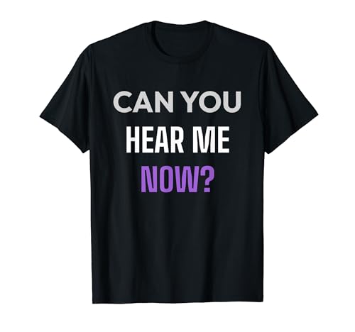 Can You Hear Me Now Funny Audiologist ���o�X�y�V�����X�g T�V���c