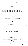 souvenirs schweiz  The Rose of Sharon, A Religious Souvenier (English Edition)