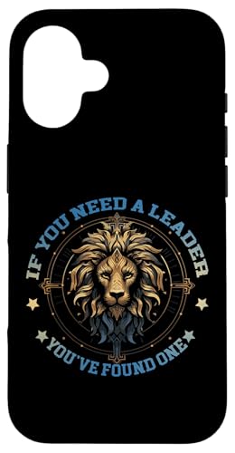 IF YOU NEED A LEADER YOU'VE FOUND ONE X}zP[X iPhone 16 p