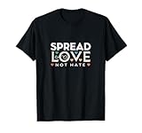 Spread Love Not Hate Apparel Designs