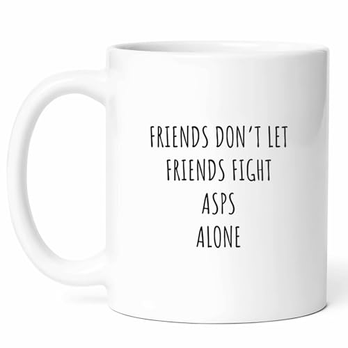 Friends Asps Support Mug - Sleep Disorder Coffee Cup - Awareness Funny Gift From Family - Health Advocate Tea Mugs - Group Cups - 11 Oz Ceramic Gifts For Caregiver, Birthday, Him, Her, National Day