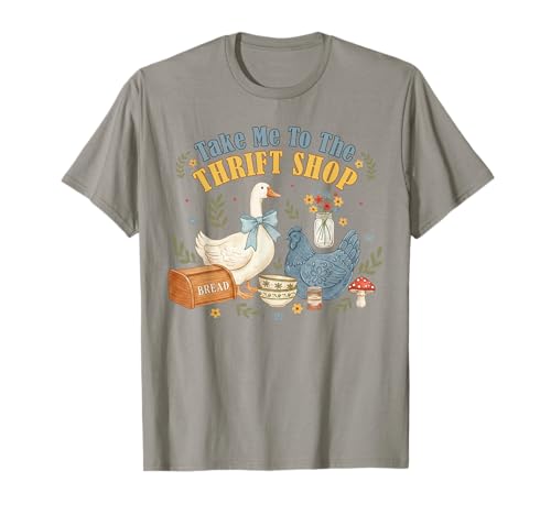 Take Me to The Thrift Shop Cute Vintage Funny Thrift Lover T-Shirt