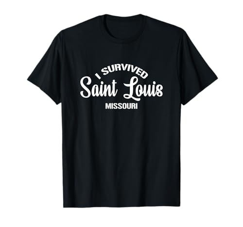 I Survived Saint Louis Moving From Missouri T-Shirt