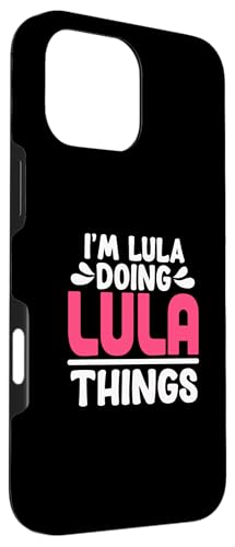 Image of Personalized First Name I'm Lula Doing Lula Things Case for iPhone 16 Pro Max
