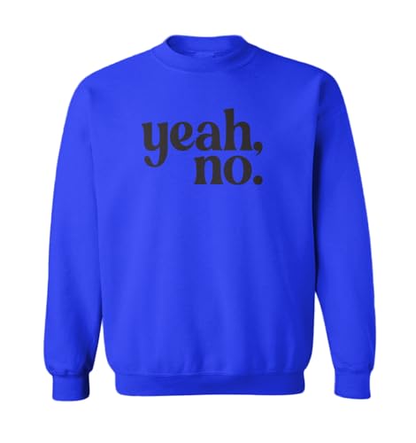 Tcombo Yeah, No. - Funny Not Interested Sarcasm Toddler Fleece Crewneck Sweater