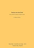  Paulus und das Geld - Wie Kontrolle Vertrauen möglich macht (Kurzschriften und Vorträge 2)