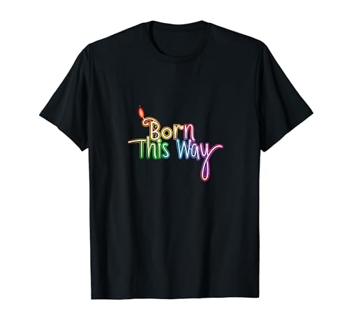 Born this way LGBTQ Spruch CSD Outfit Regenbogen Pride T-Shirt