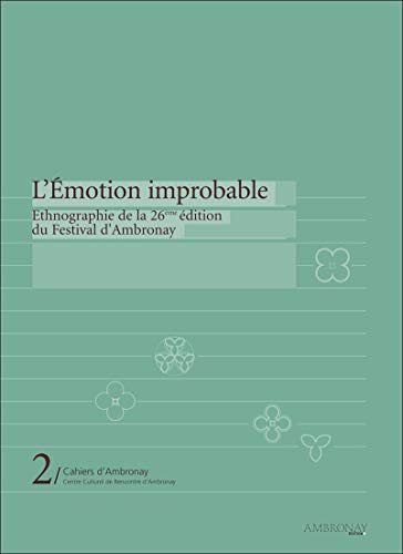 L'Émotion improbable