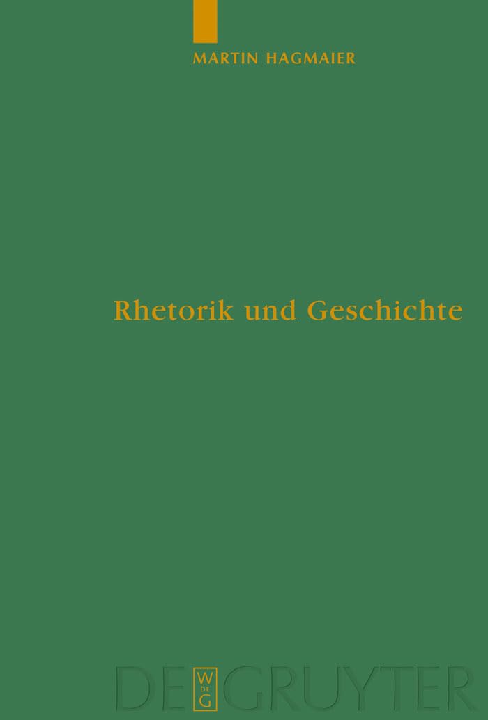 Rhetorik und Geschichte: Eine Studie zu den Kriegsreden im ersten Buch des Thukydides (Untersuchungen zur antiken Literatur und Geschichte, 94, Band 94)