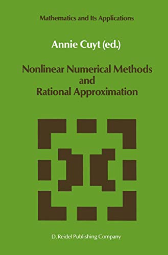 Nonlinear Numerical Methods and Rational Approximation: 43 (Mathematics and Its Applications) view 2