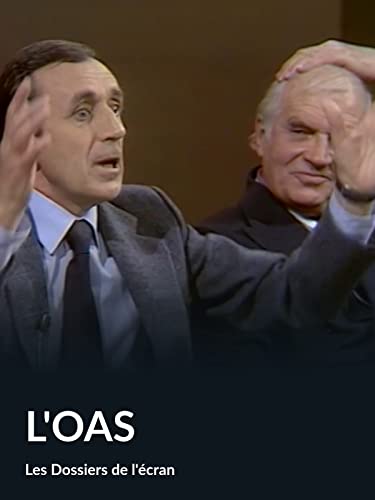 L'OAS (Les Dossiers de l'écran)