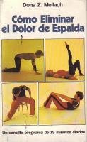 Como Eliminar El Dolor De Espalda/How to Reliev... [Spanish] 8471667304 Book Cover