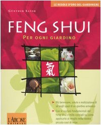 Feng shui per ogni giardino Feng shui per ogni giardino