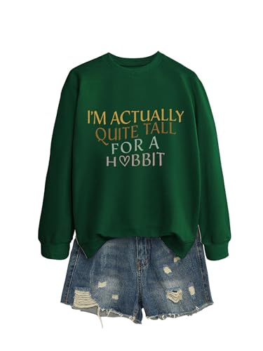 I'm Actually Quite Tall For A Hobbit Sweatshirt for Women Crew Neck Pullover Funny Graphic Shirts Cotton Tops2