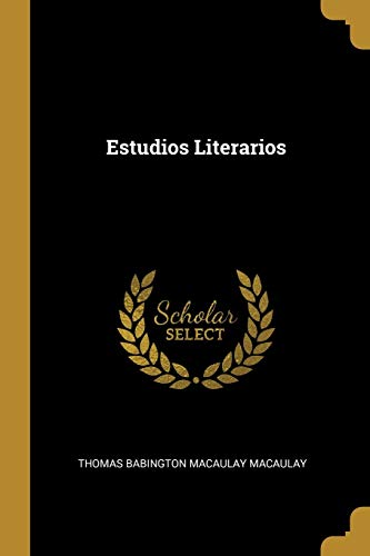 Estudios Literarios (Spanish Edition)