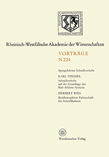 Preisvergleich Produktbild Spurgefuhter Schnellverkehr (Natur-, Ingenieur- und Wirtschaftswissenschaften) (German Edition): 207. Sitzung am 7. Juni 1972 in Düsseldorf ... Akademie der Wissenschaften, 224, Band 224)