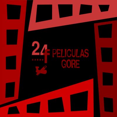 GORE Puestos 24-11 / 24f Peliculas Favoritas