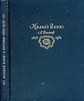 Hoare's Bank: A Record, 1673-1932 B00085YOH2 Book Cover