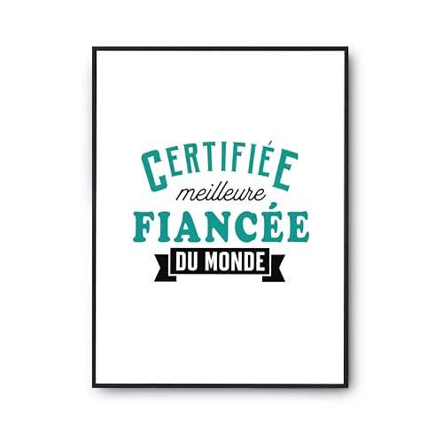 Poster citation fiancée affiche humour pour célébrer son amour