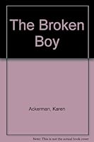 The Broken Boy 0399222545 Book Cover