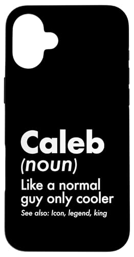 Caleb Like A Normal Guy Only Cooler Legend King �t�@�[�X�g�l�[�� �X�}�z�P�[�X iPhone 16 Plus �p