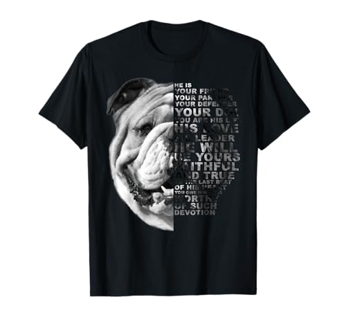 He Is Your Friend Your Partner Your Dog Englische Bulldogge T-Shirt