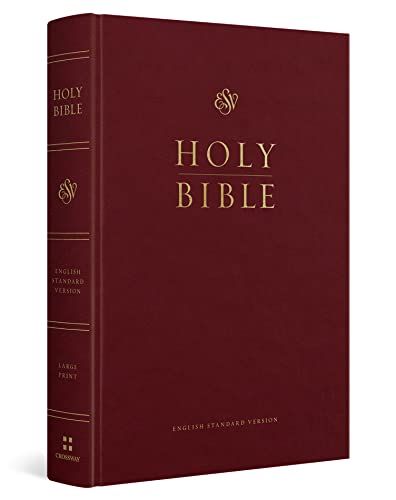Esv Pew And Worship Bible, Large Print (Hardcover, Burgundy): English Standard Version, Burgundy, Pew And Worship Bible