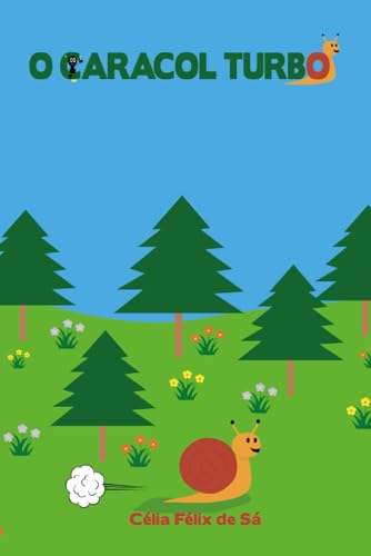 O Caracol Turbo: Infantil (Portuguese Edition)