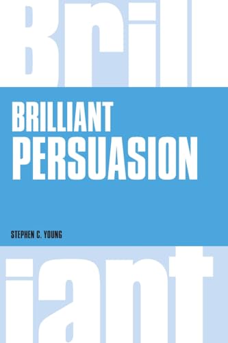 Brilliant Persuasion (Brilliant Lifeskills)