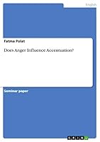 Does Anger Influence Accentuation? 3668318468 Book Cover