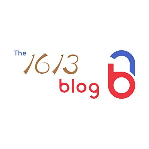 The 1613 Blog Podcast Por 1613 Enterprises arte de portada