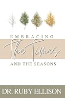 Embracing the Times and The Seasons B0BMSKP7RP Book Cover