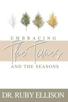 Embracing the Times and The Seasons
