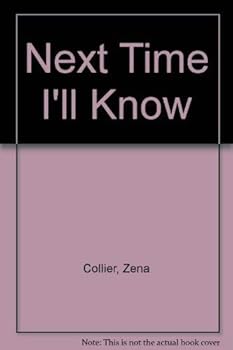 Paperback Next Time I'll Know Book